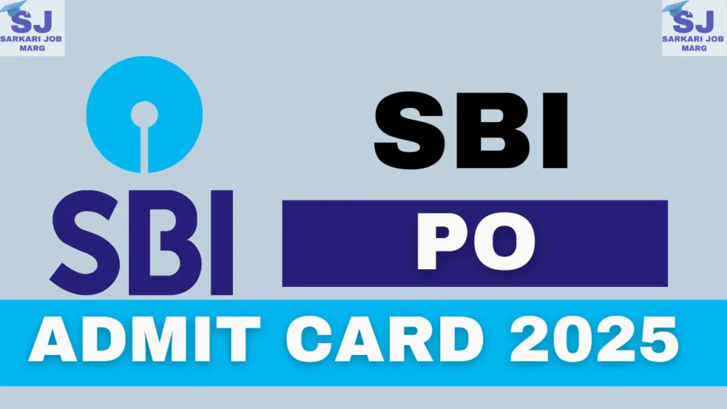 SBI PO Admit card 2025