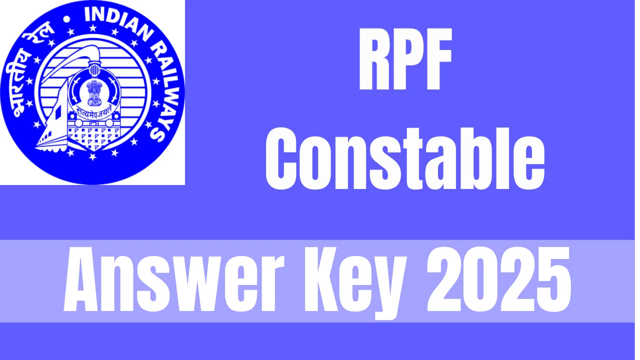 RPF Constable Answer Key 2025