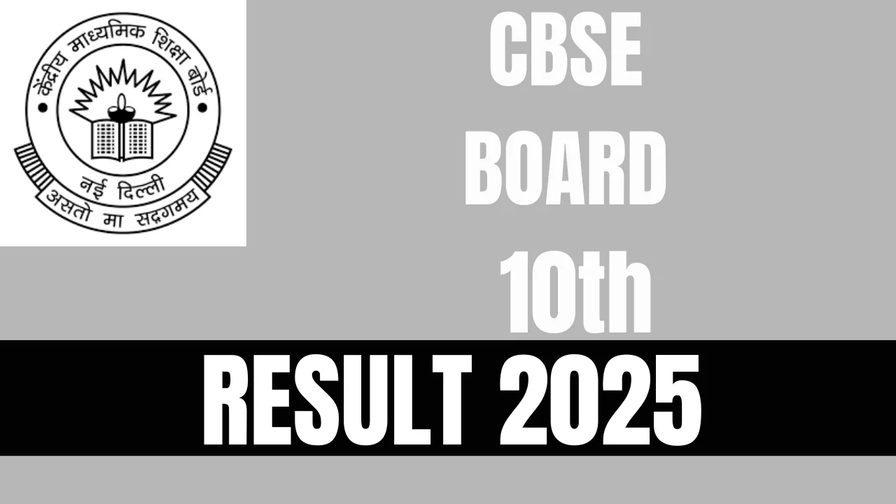 CBSE Board 10th Result 2025
