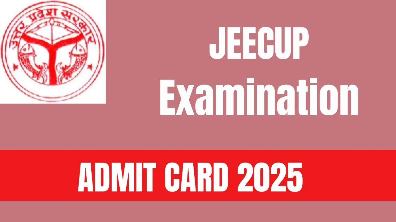 JEECUP Admit Card 2025