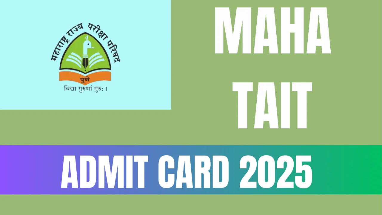 MAHA TAIT Admit Card 2025