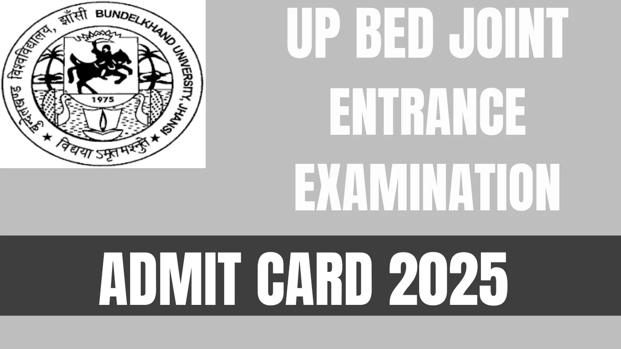 UP BED JEE Admit Card 2025