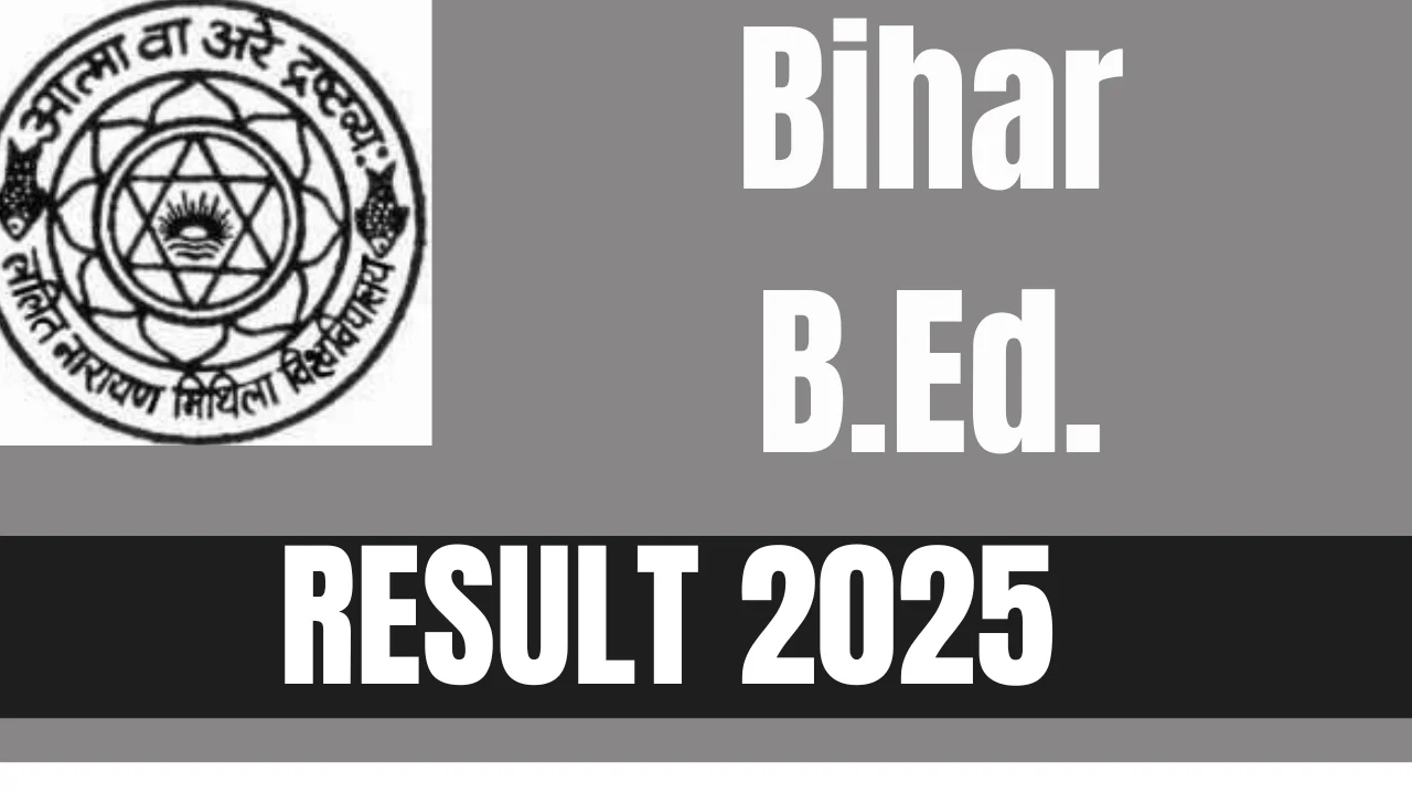 Bihar B.Ed. Result 2025