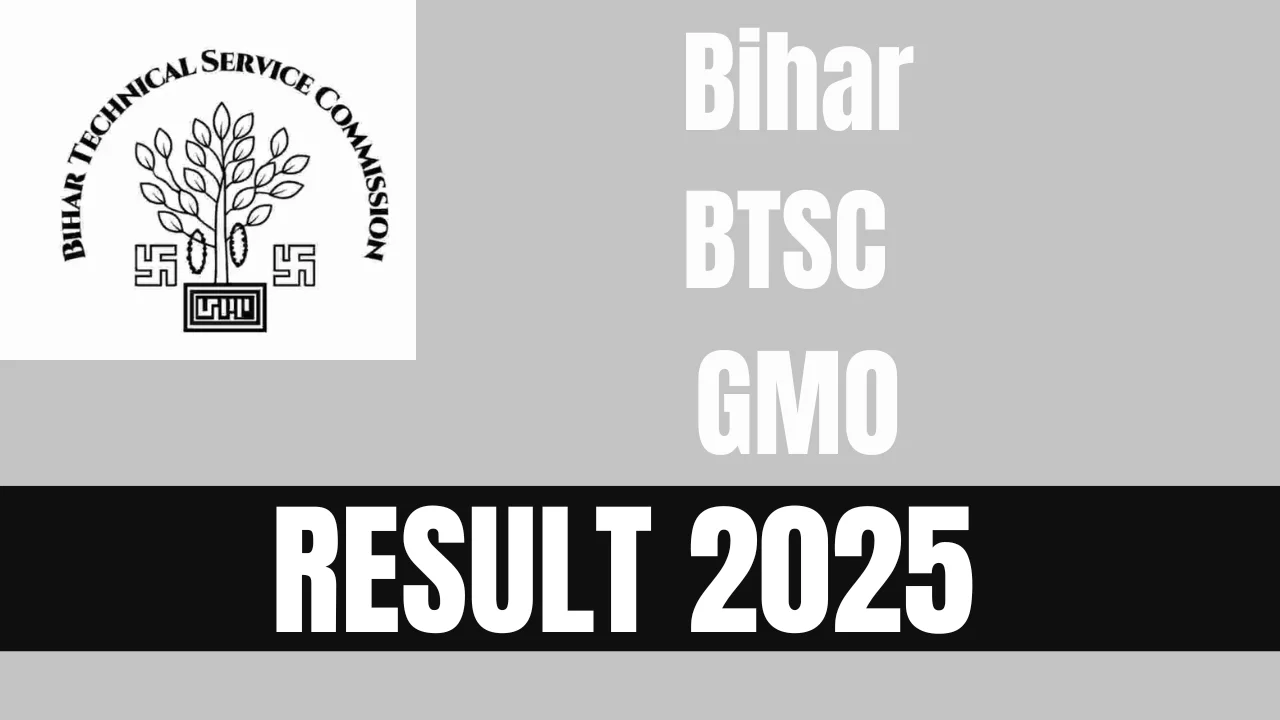 Bihar BTSC GMO Result 2025