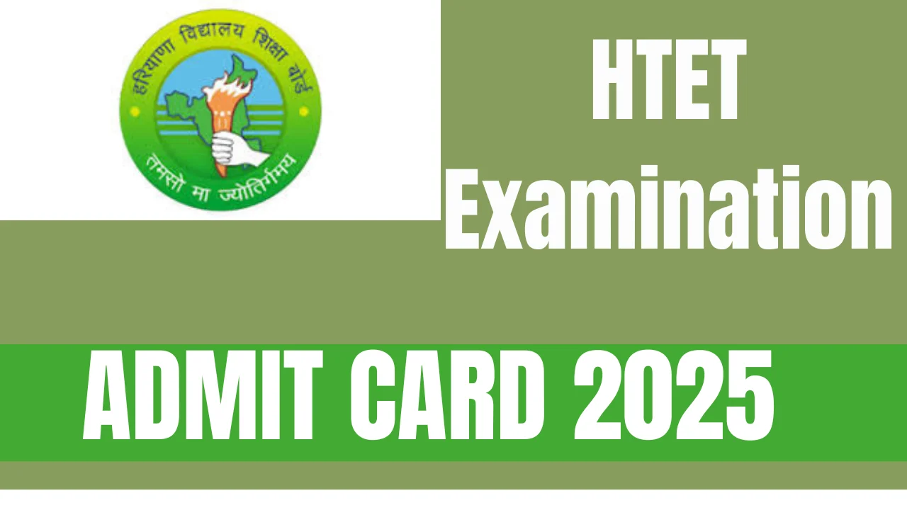 HTET Admit Card 2025