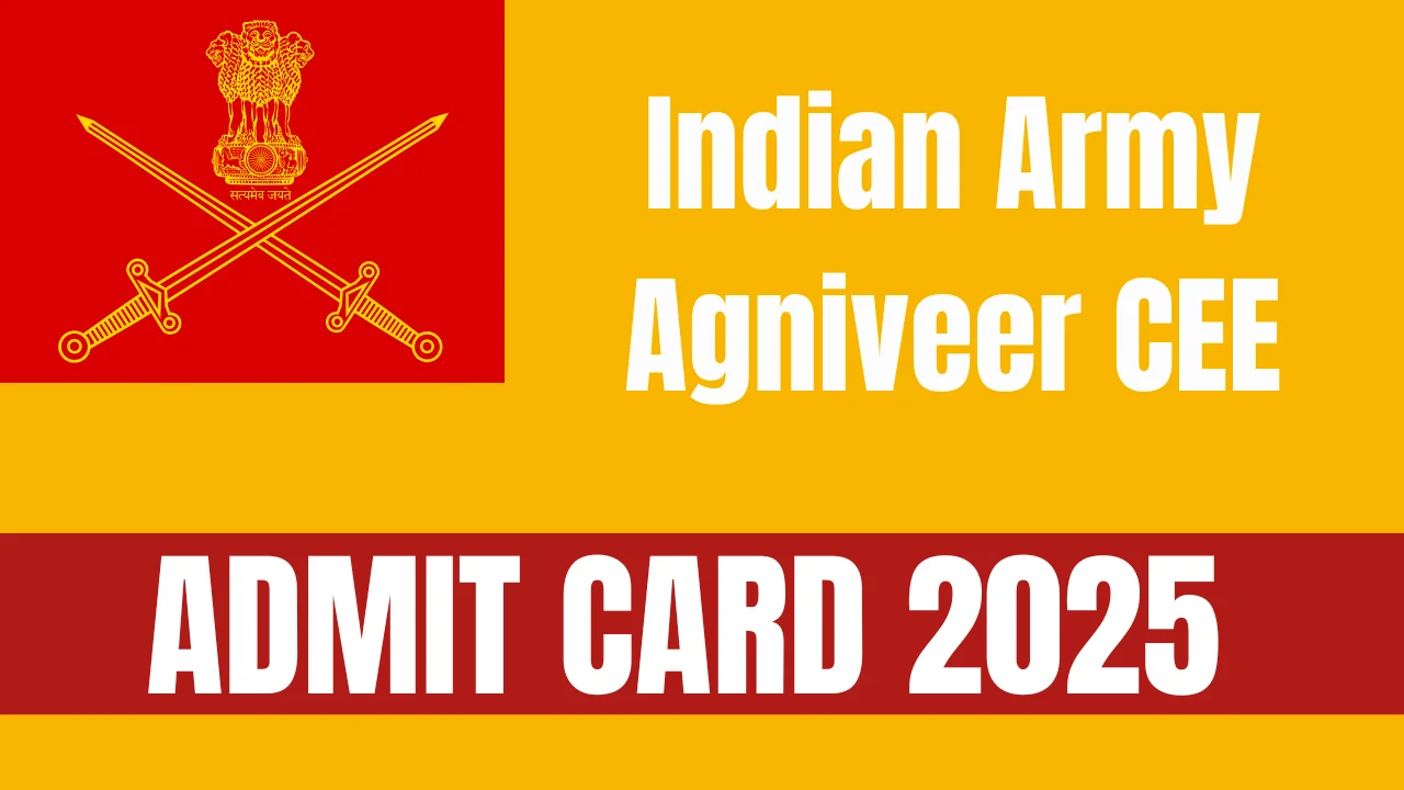 Indian Army Agniveer CEE Admit Card 2025