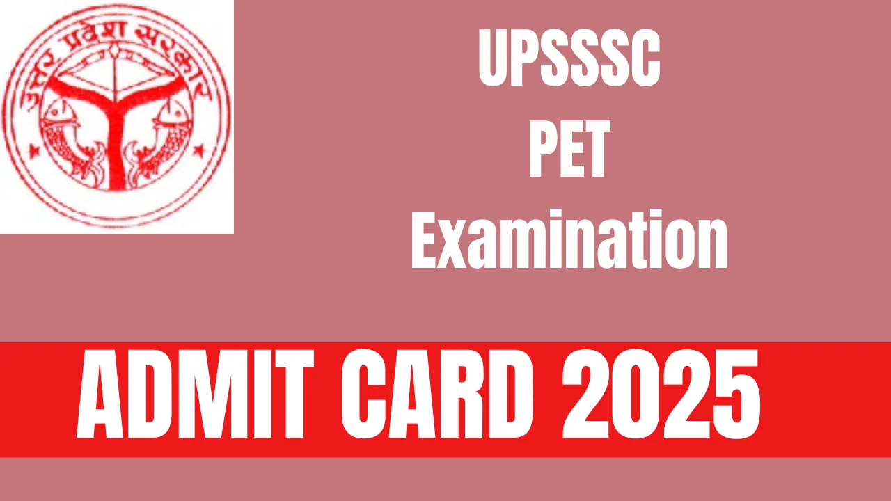 UPSSSC PET Admit Card 2025