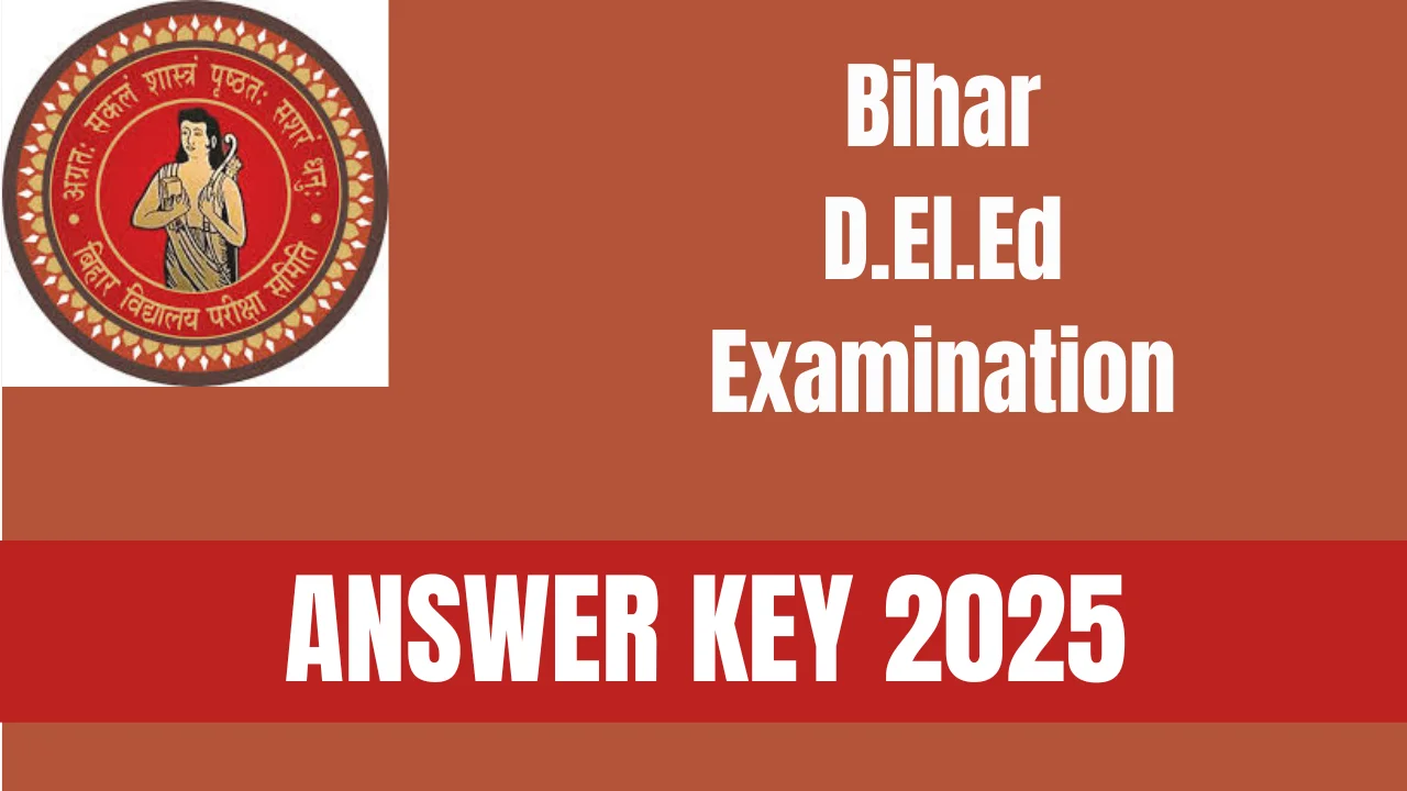 Bihar D.El.Ed Answer Key 2025