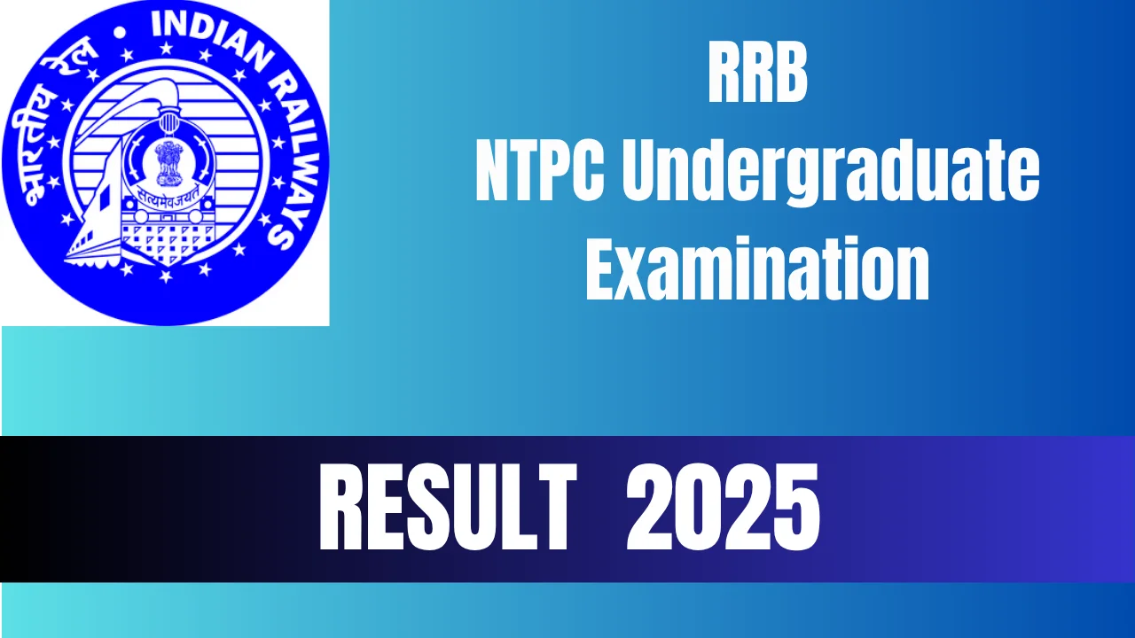 RRB NTPC Undergraduate Result 2025