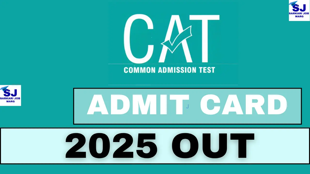 CAT Admit Card 2025