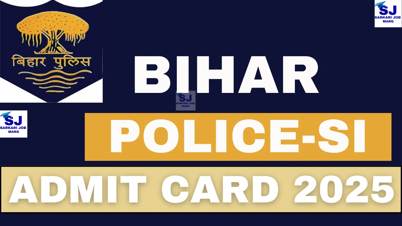 Bihar Police SI Admit Card 2026