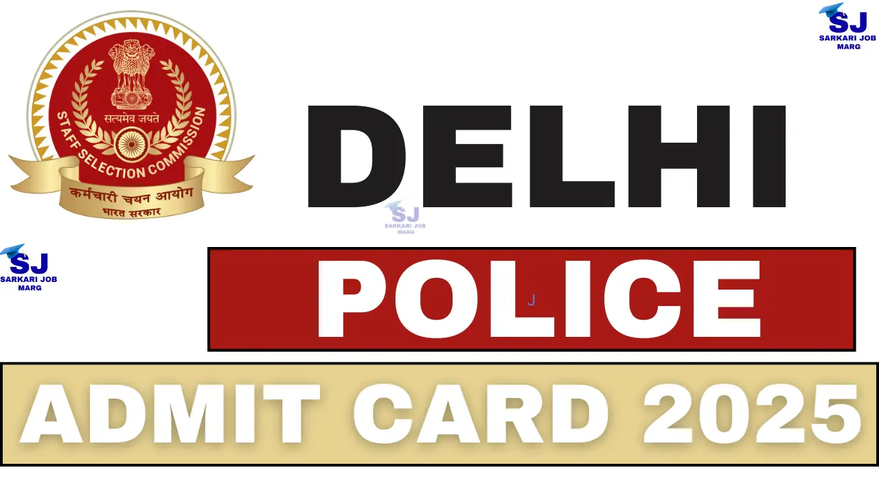 Delhi Police Constable Admit Card 2025