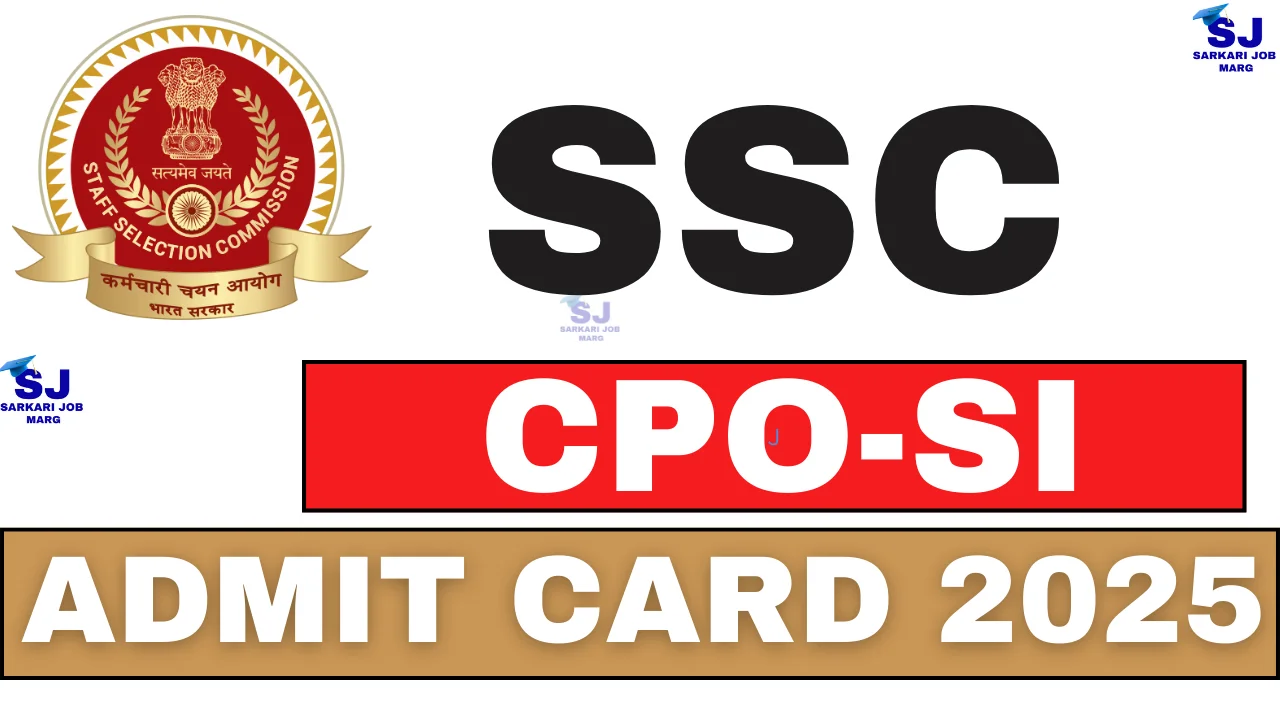SSC CPO Admit Card 2025