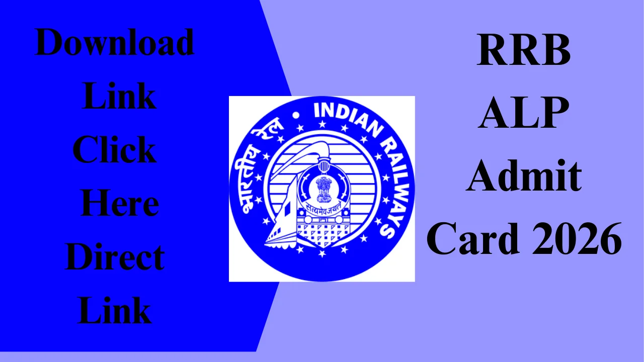 RRB ALP Admit Card 2026