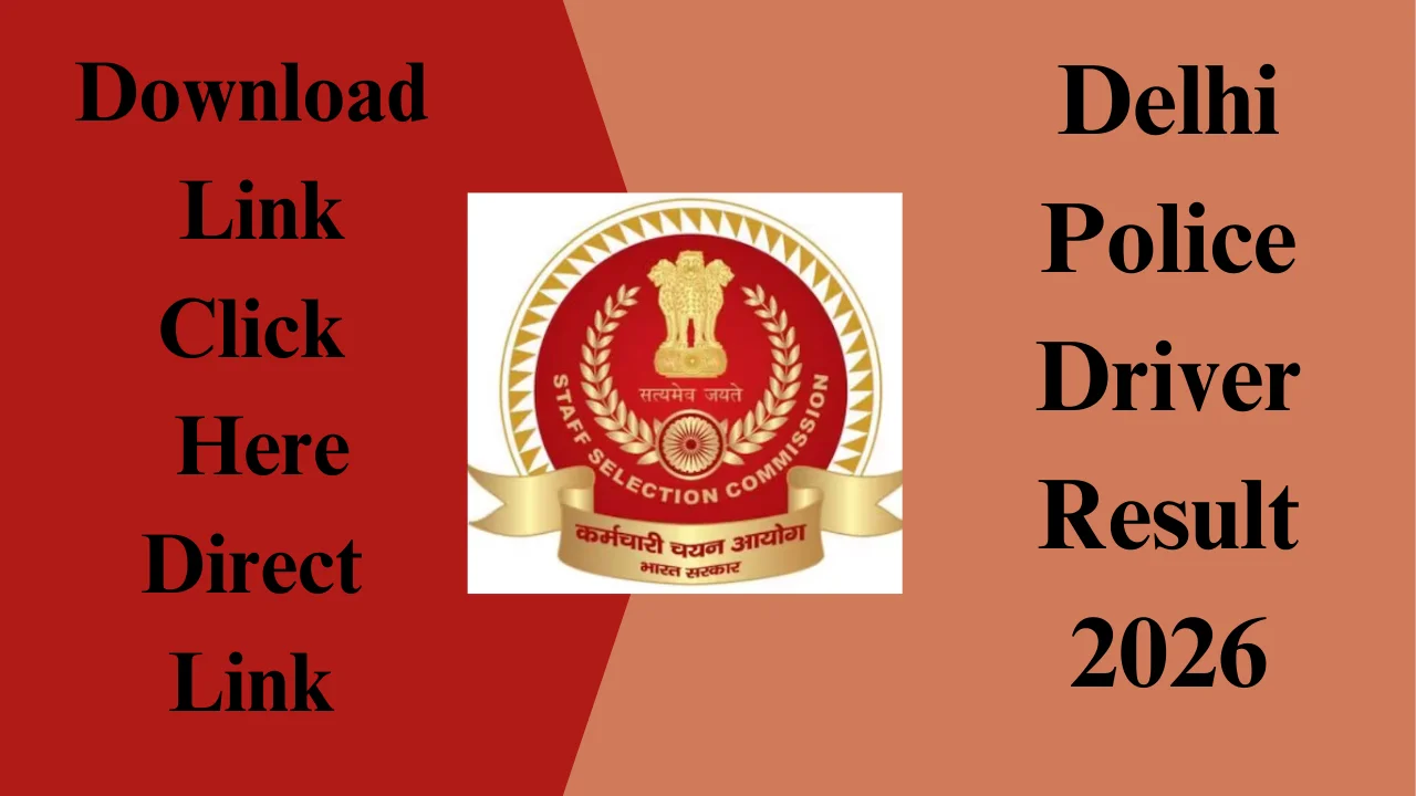 Delhi Police Driver Result 2026