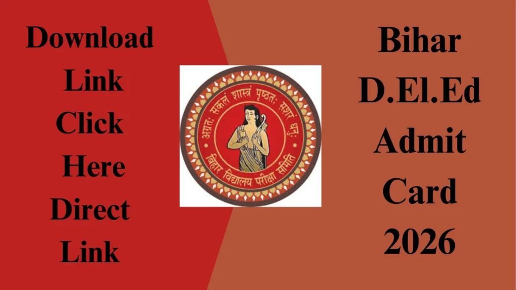Bihar DEl.Ed Admit Card 2026