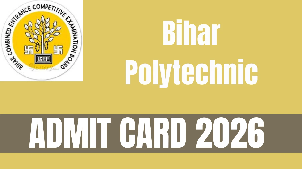 Bihar Polytechnic Admit Card 2026