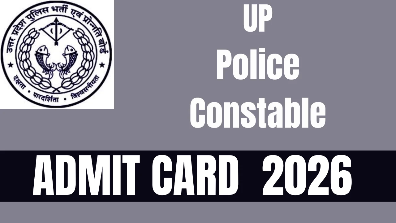 UP Police Constable Admit Card 2026